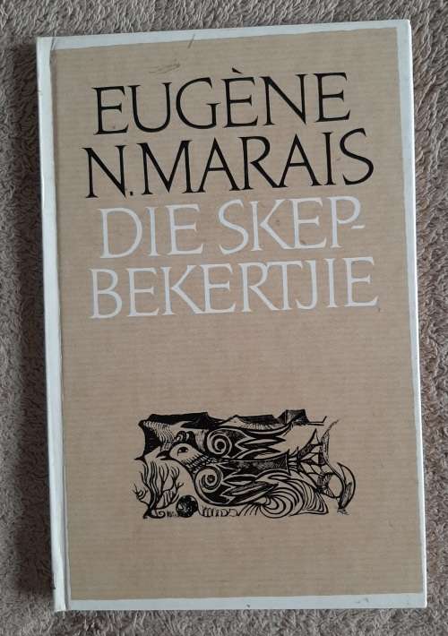 Die Skepbekertjie:Oor die Voëls Van Witklip - Author: Eugène N. Marais