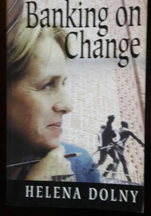Banking on Change - Helena Dolny