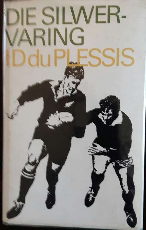 Die Silwer-Waring - I Du Plessis