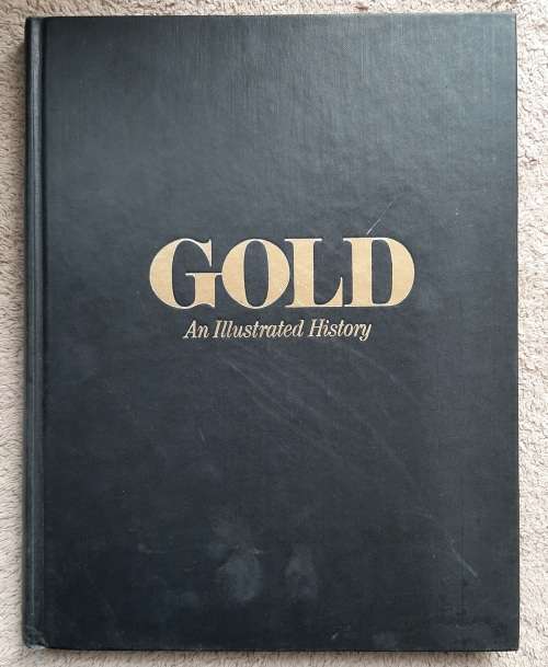Gold: An illustrated History - Author: Vincent Buranelli