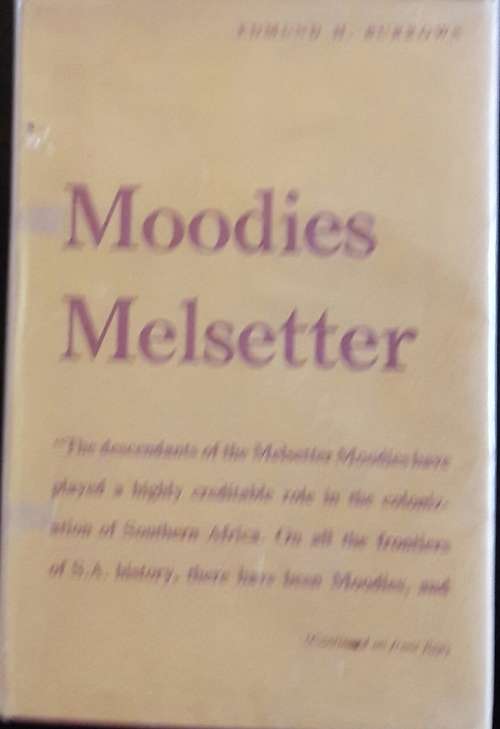 The Moodies of Melsetter - Edmund H Burrows