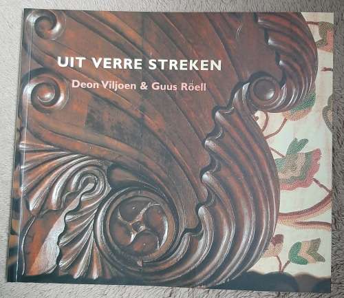 Uit Verre Streken - Author: Deon Viljoen and Guus Röell