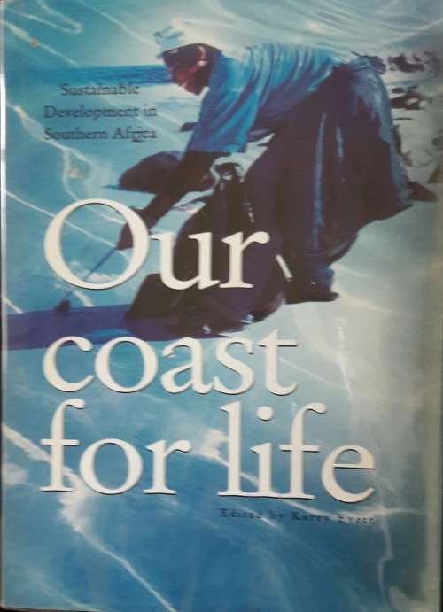 Our Coast for Life - Edited by Karey Evett