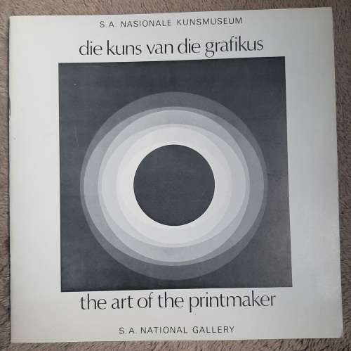 Die Kuns van die Grafikus/The Art of the Printmaker - Author: Hans Frasen
