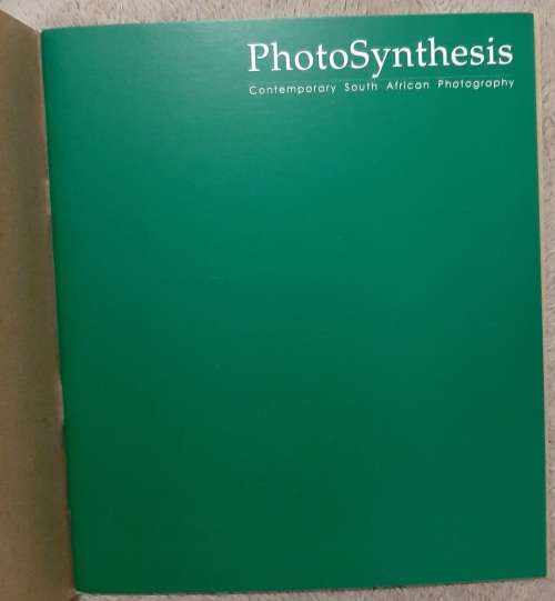PhotoSynynthesis:Contemporary South African Photography - Author/Editor: Kathleen Grundlingh