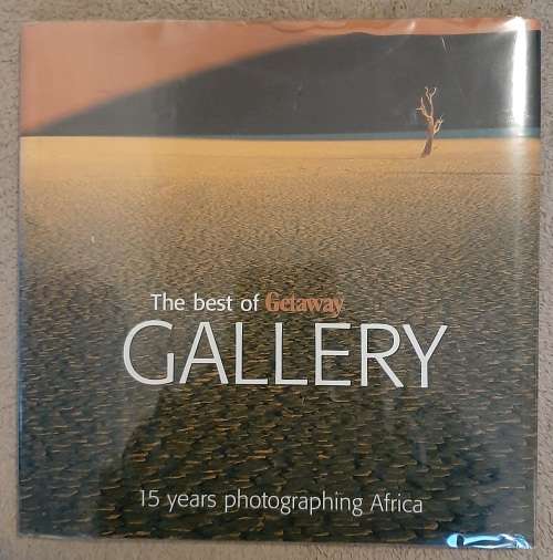 The best of Getaway Gallery - Author: Robyn Daly and Justin Fox