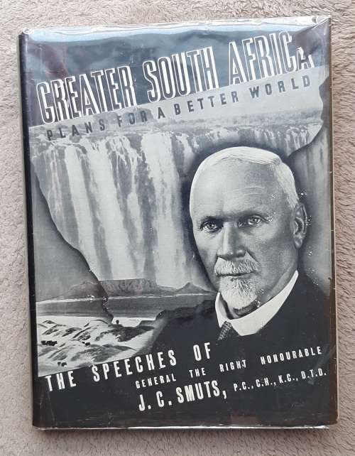 Greater South Africa: Plans for a Better World - Author: J.C. Smuts