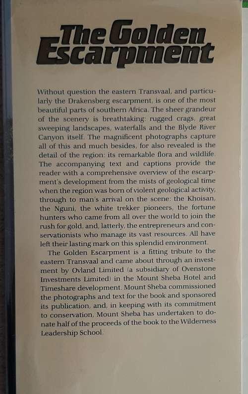 The Golden Escarpment: The story of the Eastern Transvaal - Author/Edited: Peter Joyce