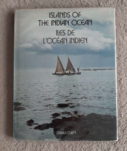 Islands of the Indian Ocean - Author: Gerald Cubitt