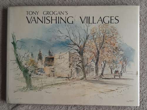 Vanishing Villages - Author: Tony Grogan