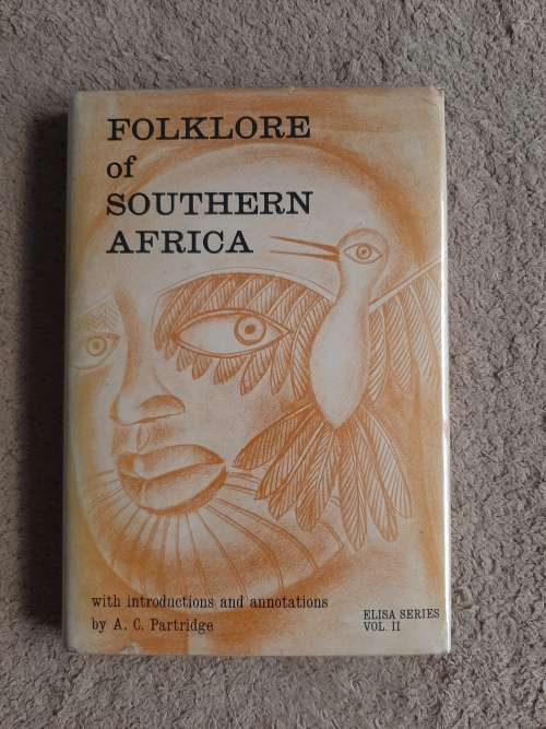 Folklore of Southern Africa - Author: A. C. Partridge