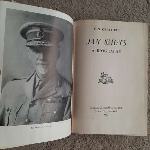 Jan Smuts: A Biography - Author: F. S. Crafford
