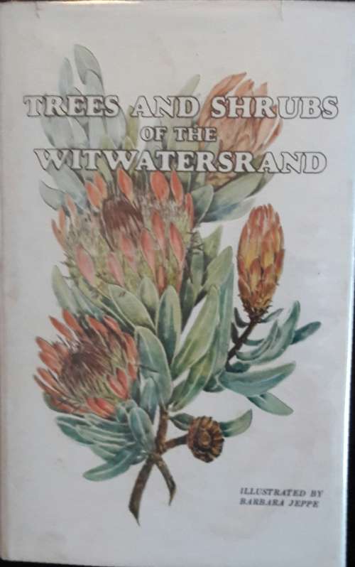 Trees and Shrubs of the Witwatersrand