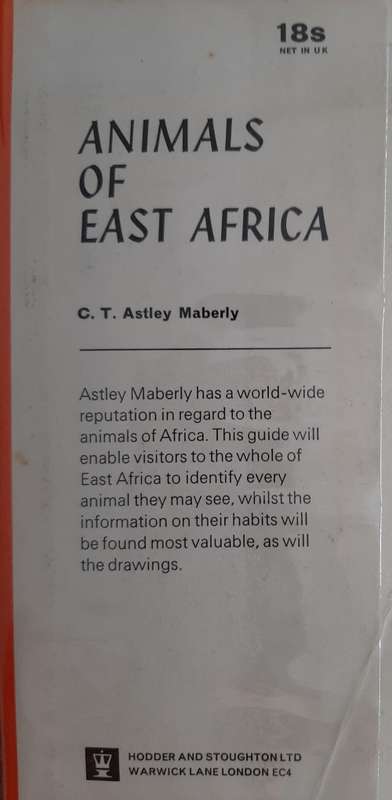 Animals of East Africa - Author: C. T. Astley Maberly