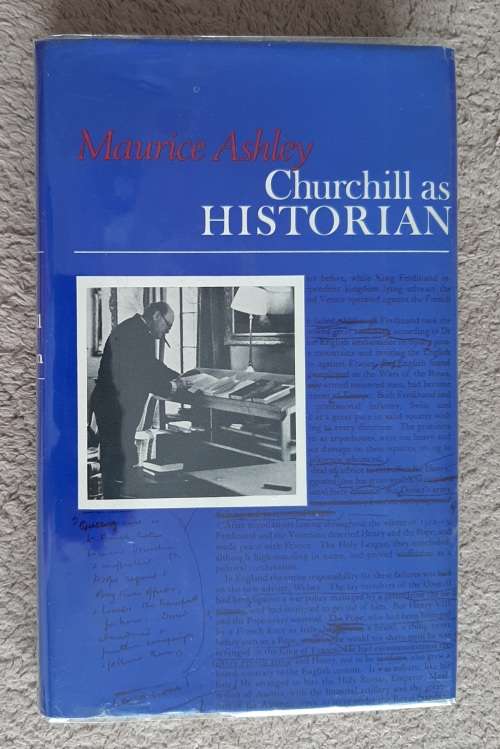 Churchill as Historian - Author: Maurice Ashley