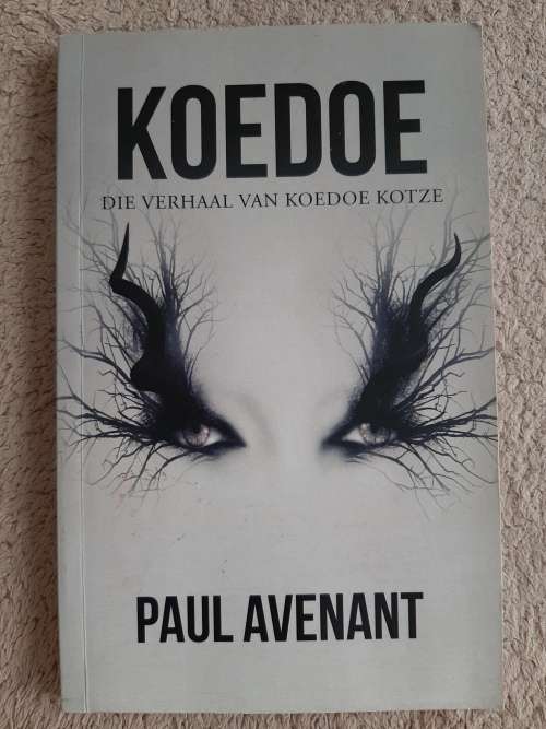 Koedoe: Die verhaal van Koedoe Kotze - Author: Paul Avenant