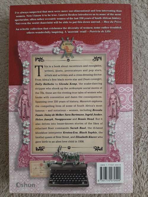 Maverick: Extraordinary women from South Africa`s Past - Author: Lauren Beukes