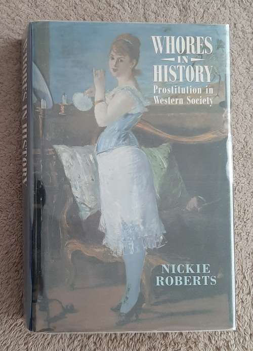 Wh*res In History - Author: Nickie Roberts