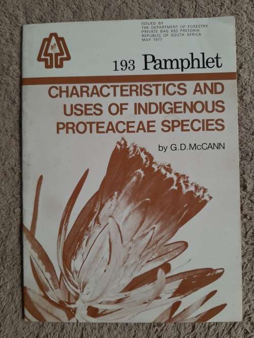 Charateristics and Uses of Indigenous Proteaceae Species - Author: G.D. McCann
