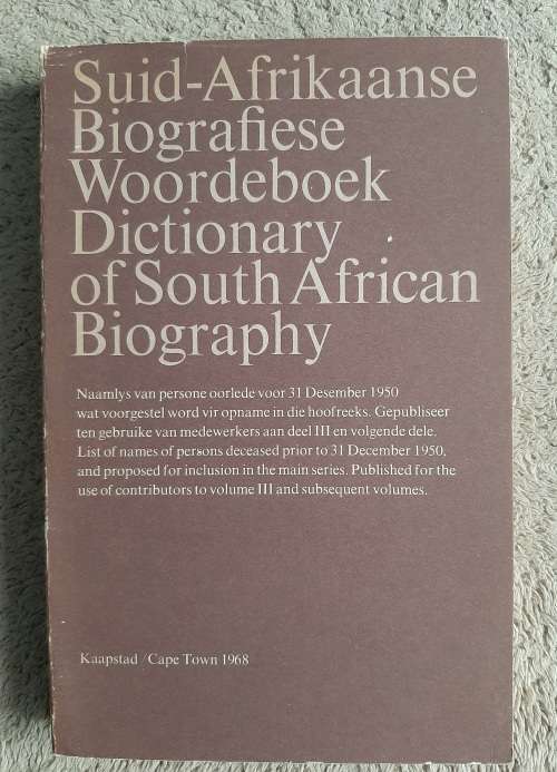 Suid-Afrikaanse Biografiese Woordeboek - Editor: Prof. W.J. de Kock