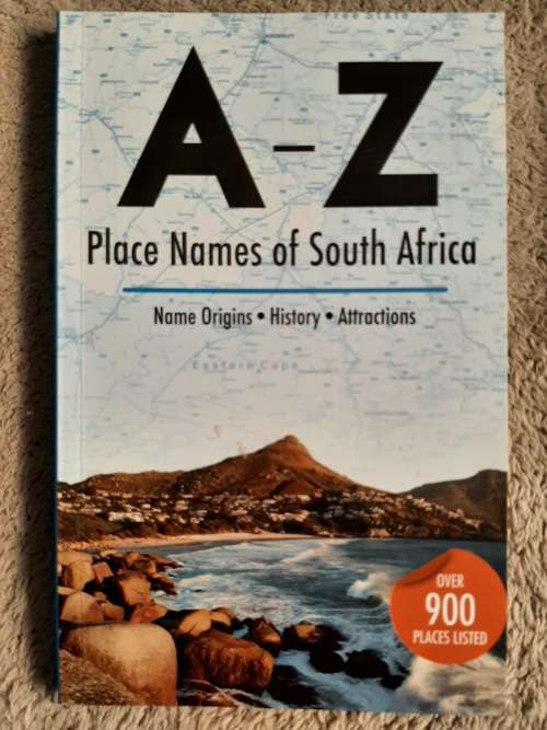 A - Z Place Names of South Africa - Author: Ann Gadd