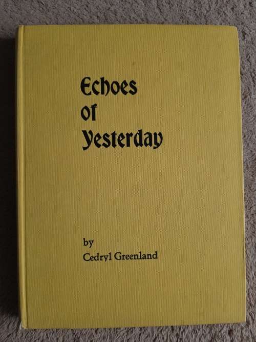 Echoes of Yesterday - Author: Cedryl Greenland