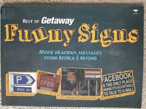 Best of Getaway Funny Signs - Edited: Tyson Jopson