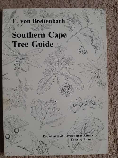Southern Cape Tree Guide - Author: F. von Breitenbach