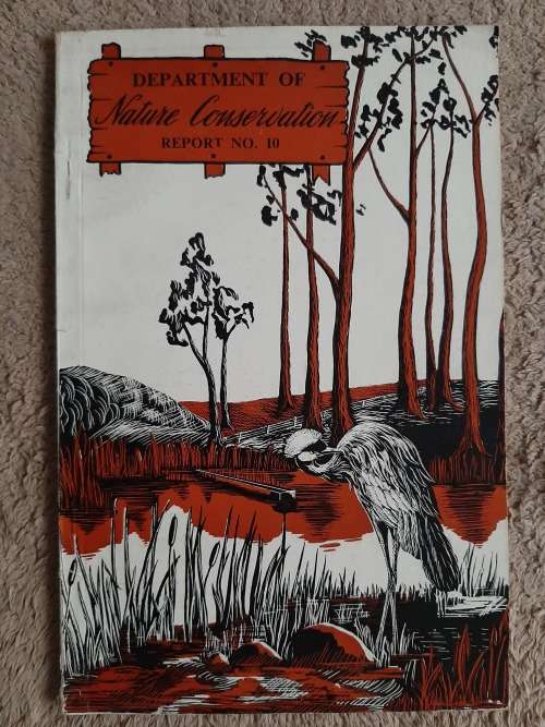 Department of Nature Conservation Report No. 10 - Author/Director: Dr. D. Hey