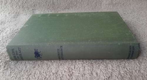The Life of The White Ant - Author: Maurice Maeterlinck