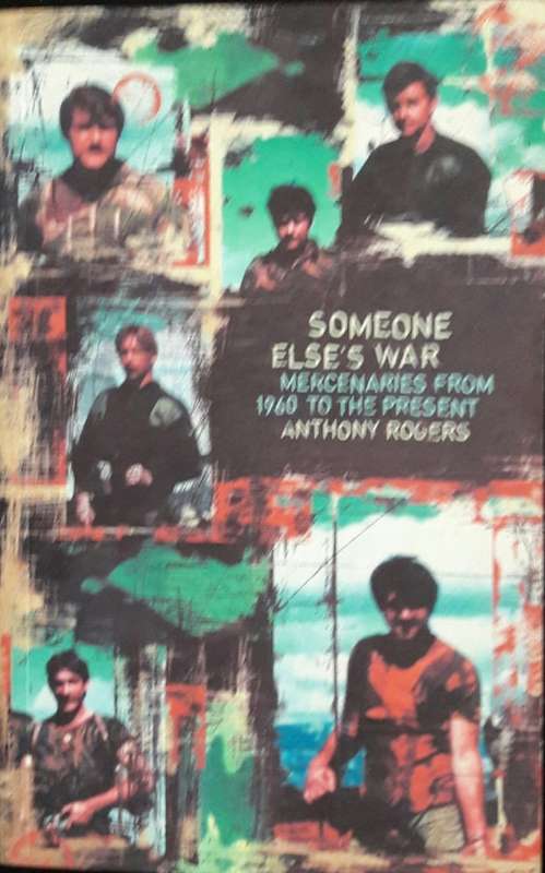 Someone Else`s War -Anthony Rogers