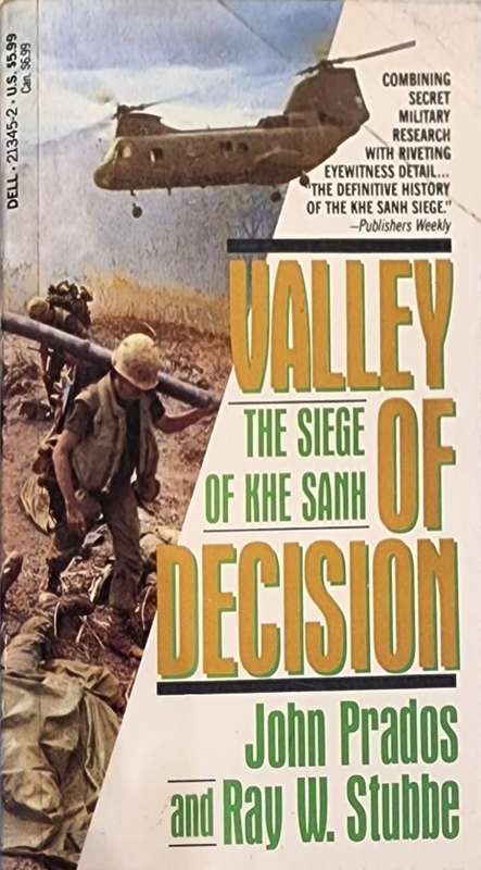 Valley of Decision, John Prados and Ray W. Stubbe