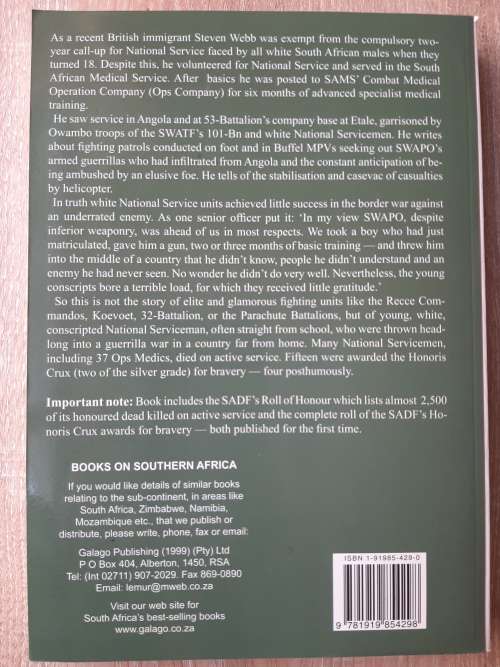 Ops Medic: A National Serviceman`s Border War - Author: Steven Webb