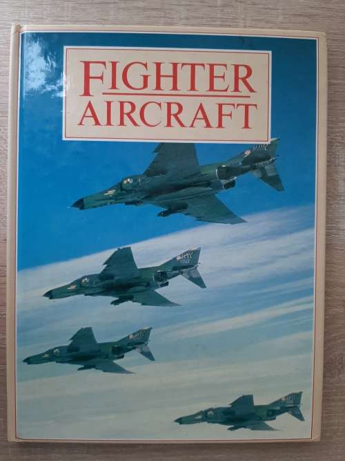 Fighter Aircraft - Author: Bill Gunston