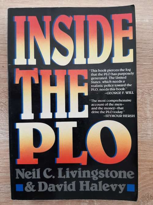 Inside the PLO - Author: Neil C. Livingstone and David Halevy