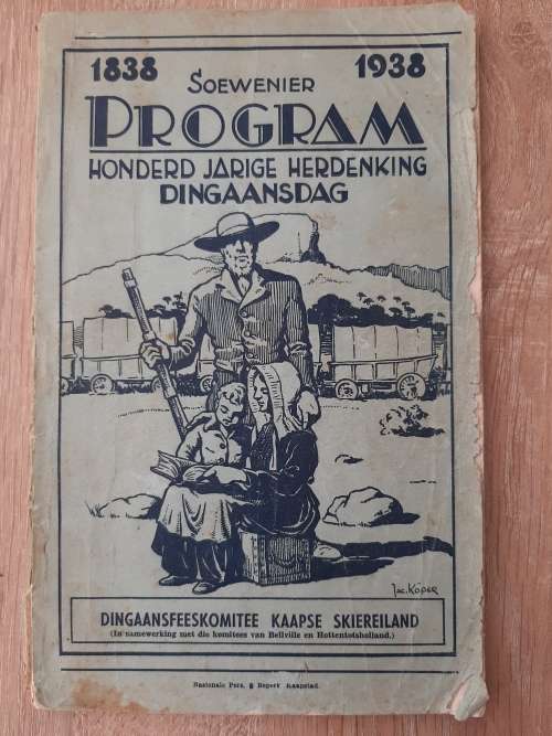 Dingaansdag 1838-1938 - Author: Dingaansfeeskomitee