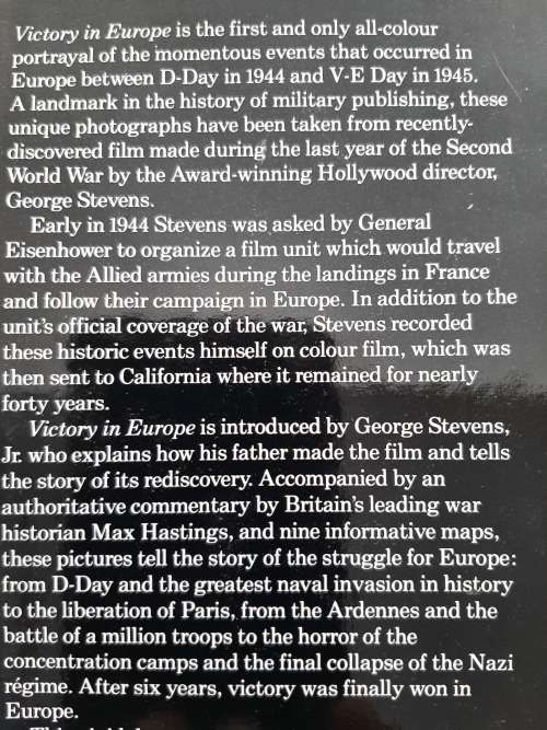 Victory in Europe: D-Day to V-E Day - Author: Max Hastings