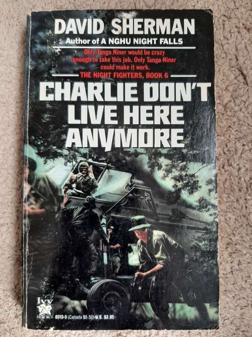 Charlie Don`t Live Here Anymore - Author: David Sherman