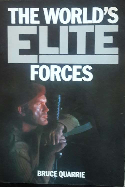 The World`s Elite Forces - Bruce Quarrie