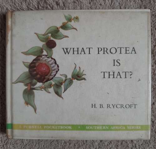 What Protea is That? - Author: H. B. Rycroft