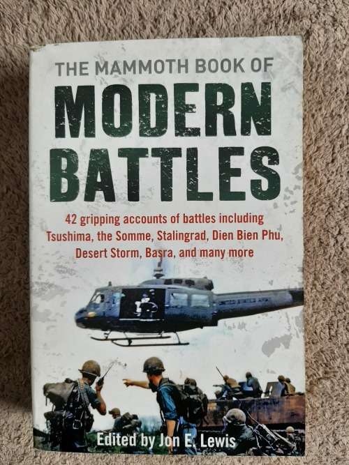 The Mammoth Book of Modern Battles - Edited:  Jon E. Lewis