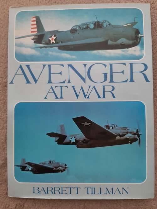 Avenger at War - Author: Barrett Tillman