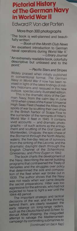 Pictorial History of the German Navy in W.W.II - Author: Edward P. Von der Porten