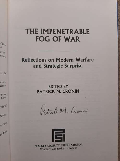 The Impenetrable Fog of War - Edited: Patrick M. Cronin