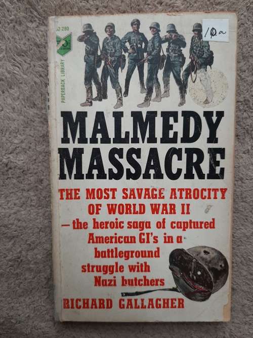Malmedy Massacre - Author: Richard Gallagher