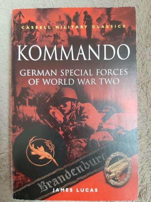 Kommando: German Special Forces of W.W.II - Author: James Lucas