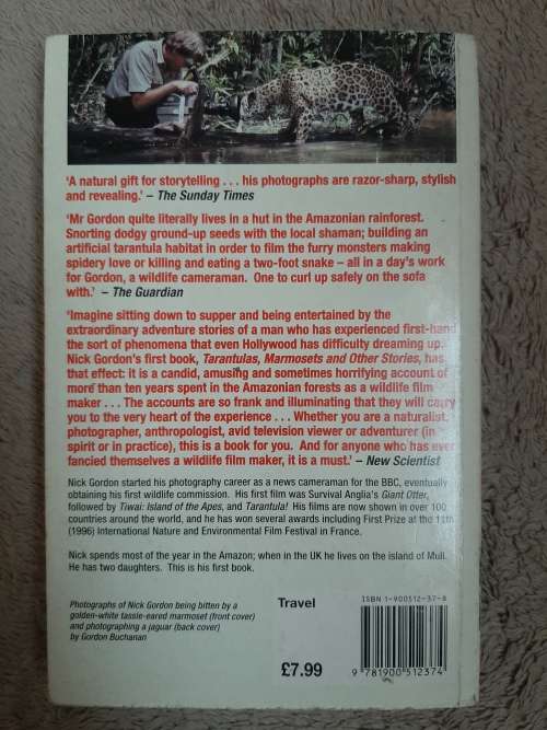 Tarantulas and Marmosets: An Amazing Diary - Author: Nick Gordon