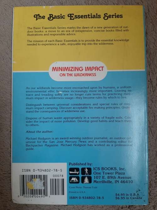 The Basic Essentials of Minimizing Impact on the Wilderness - Author: Michael Hodgson
