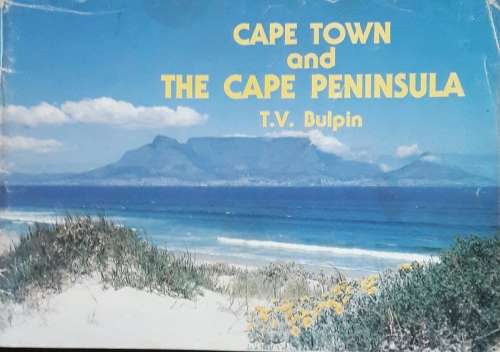Cape Town and The Cape Peninsula - T V Bulpin