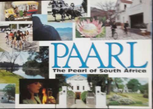 Paarl - The Pearl of South Africa